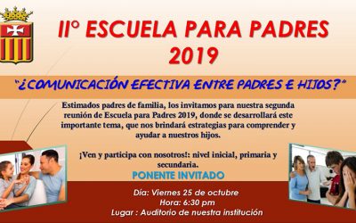 2° Escuela para Padres 2019 ¿Comunicación efectiva entre padres e hijos?