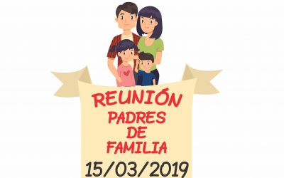 Reunión de Padres de Familia         15/03/2019